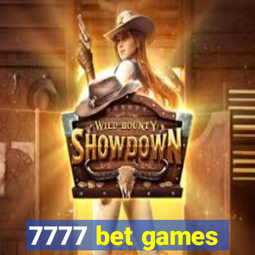 7777 bet games