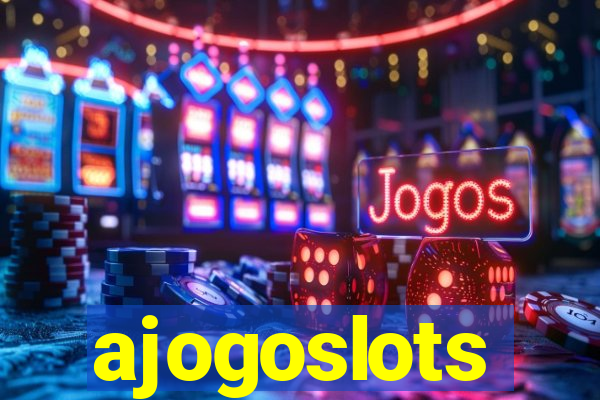 ajogoslots