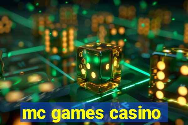 mc games casino