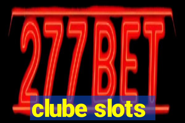 clube slots