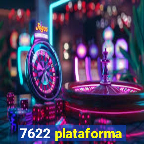 7622 plataforma