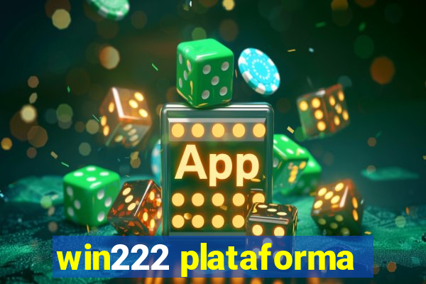 win222 plataforma