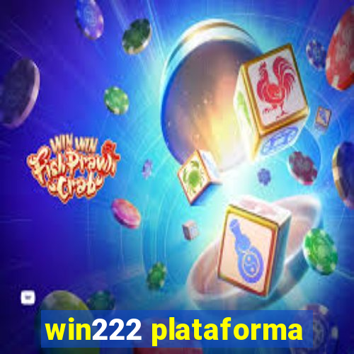 win222 plataforma