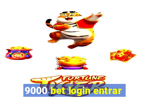 9000 bet login entrar