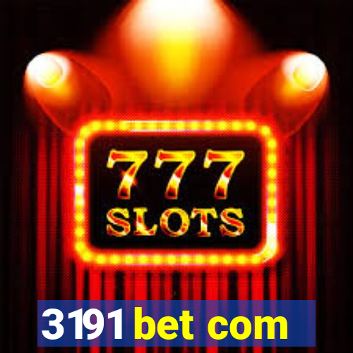 3191 bet com