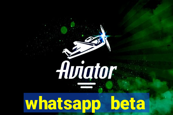 whatsapp beta mirror apk