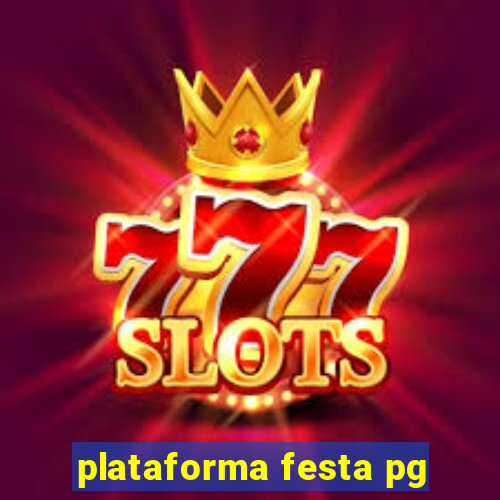 plataforma festa pg