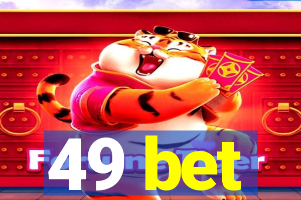 49 bet