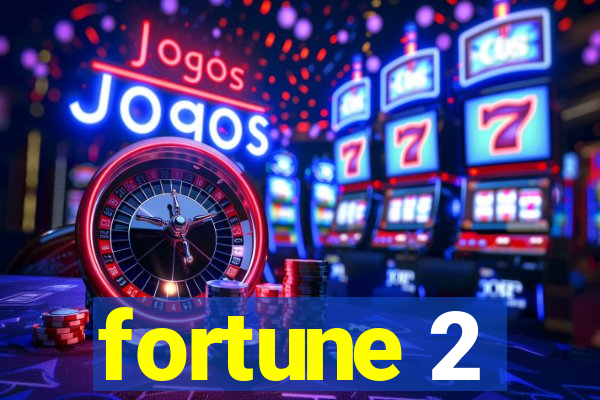 fortune 2