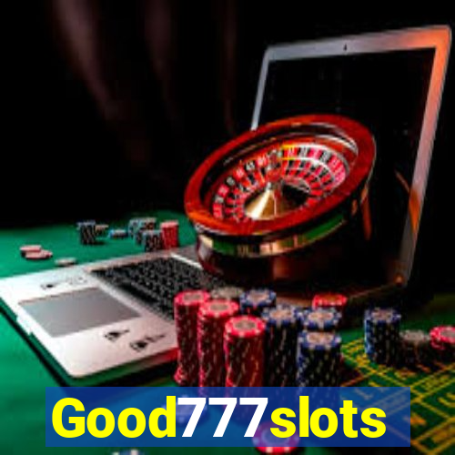 Good777slots