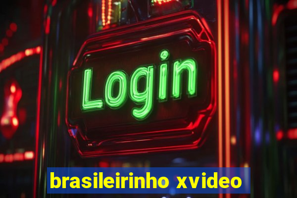 brasileirinho xvideo