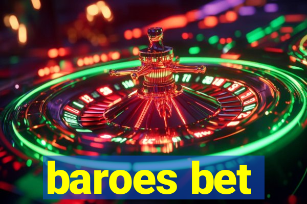 baroes bet