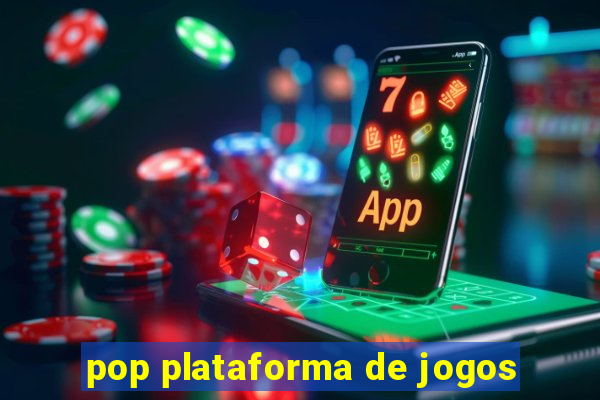 pop plataforma de jogos