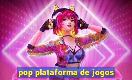 pop plataforma de jogos