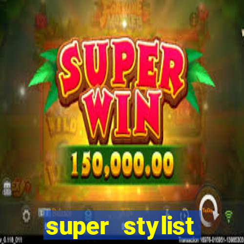 super stylist dinheiro e diamante infinito ios