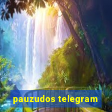 pauzudos telegram