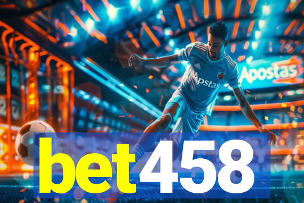 bet458