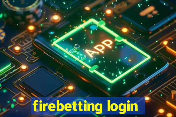 firebetting login