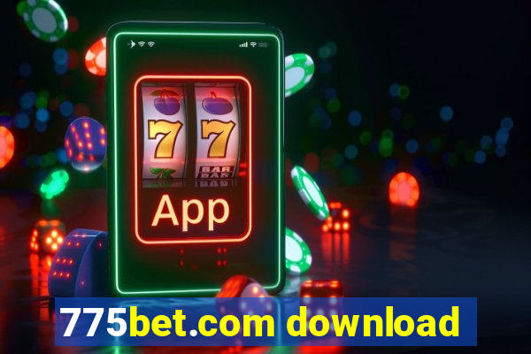 775bet.com download