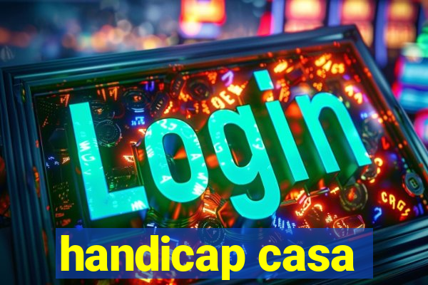 handicap casa