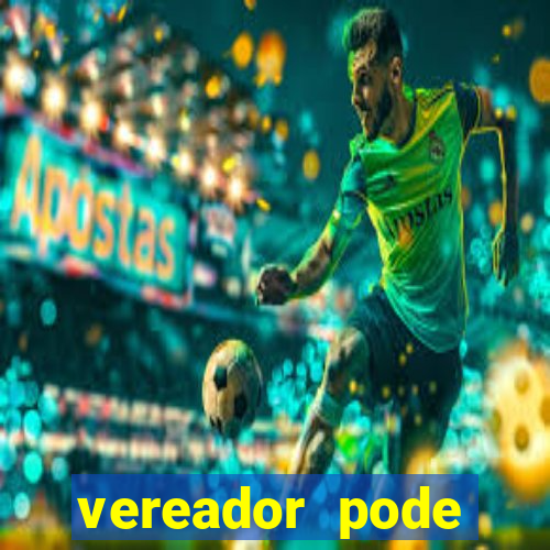 vereador pode patrocinar time de futebol