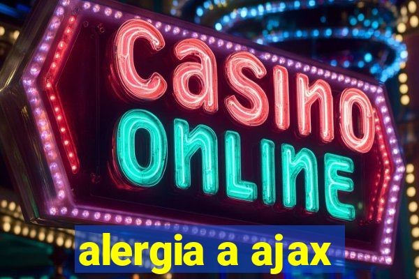 alergia a ajax