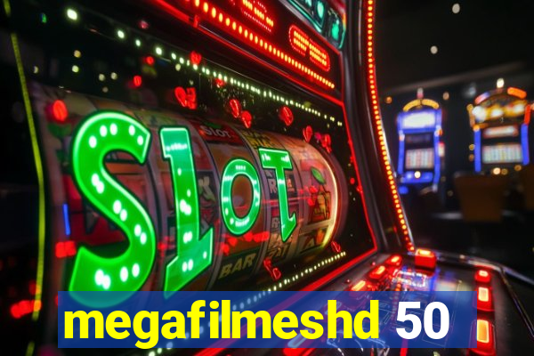 megafilmeshd 50