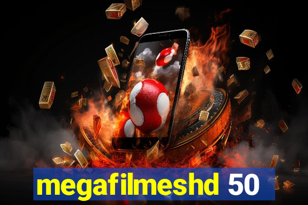 megafilmeshd 50