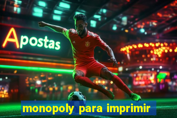 monopoly para imprimir