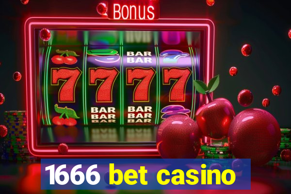 1666 bet casino