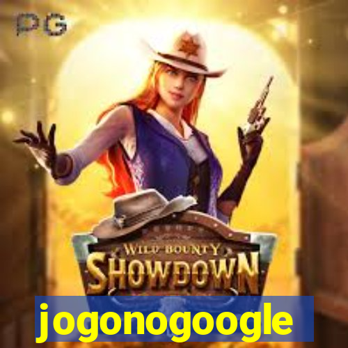 jogonogoogle