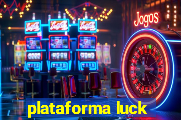 plataforma luck