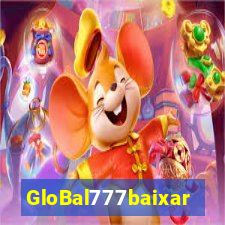 GloBal777baixar