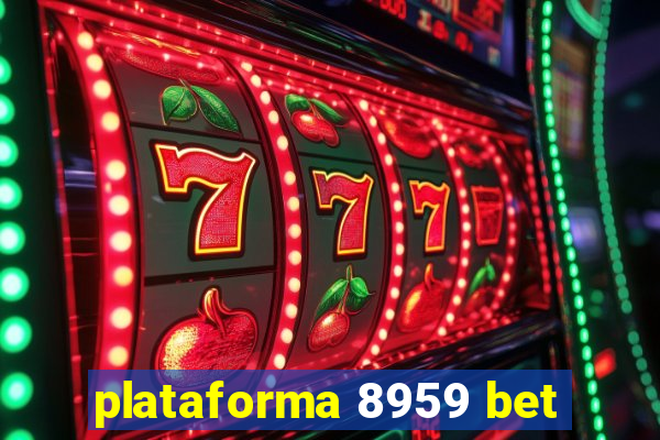 plataforma 8959 bet