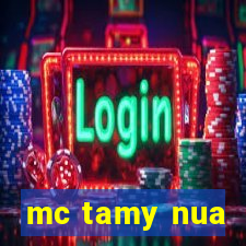 mc tamy nua