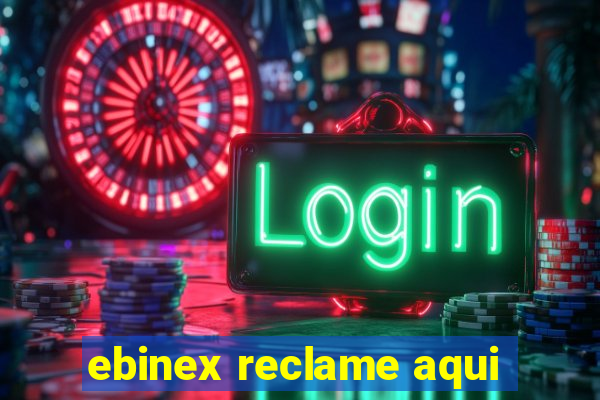 ebinex reclame aqui