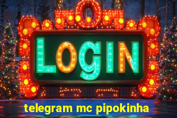 telegram mc pipokinha