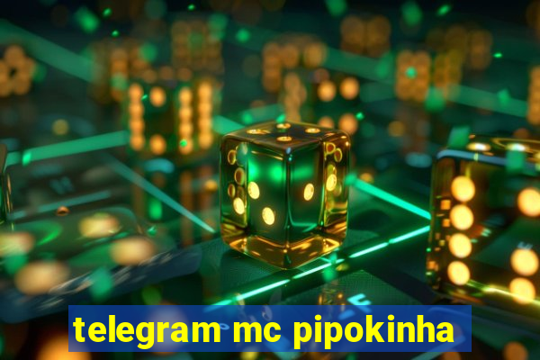 telegram mc pipokinha