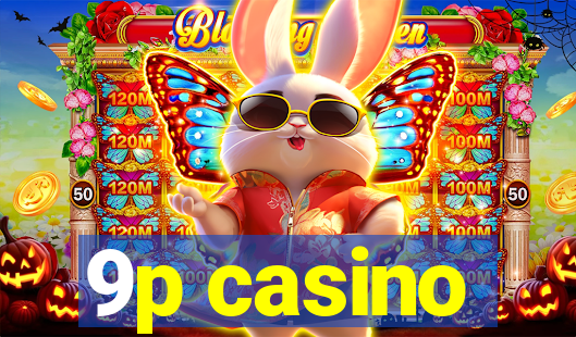 9p casino