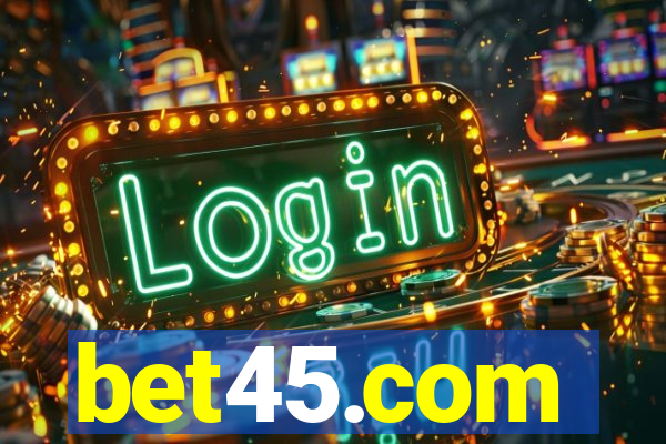 bet45.com