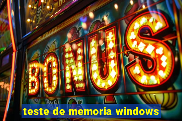 teste de memoria windows