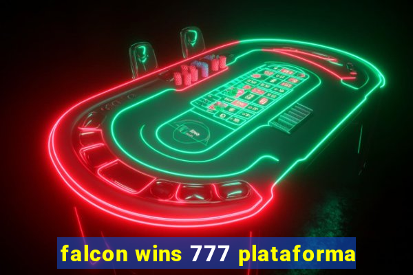 falcon wins 777 plataforma