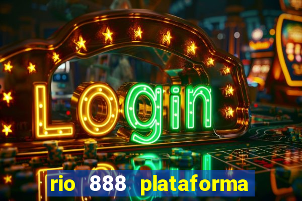 rio 888 plataforma de jogos