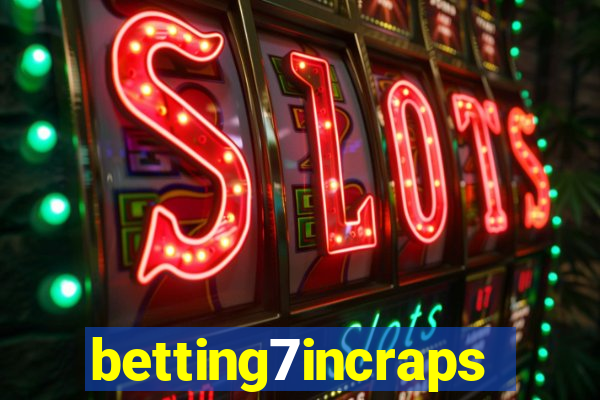 betting7incraps