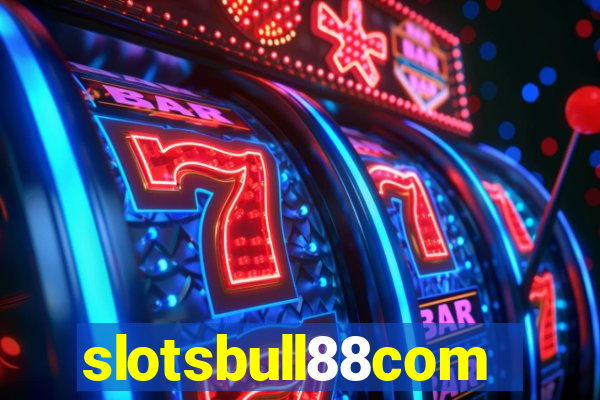 slotsbull88com