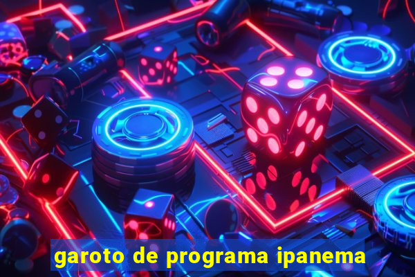 garoto de programa ipanema