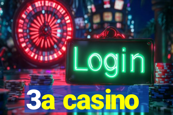 3a casino