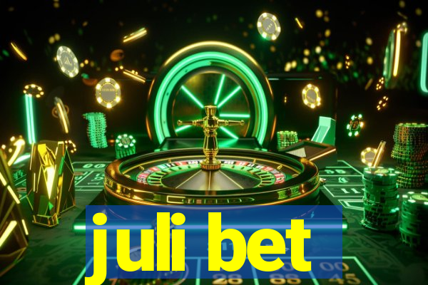 juli bet