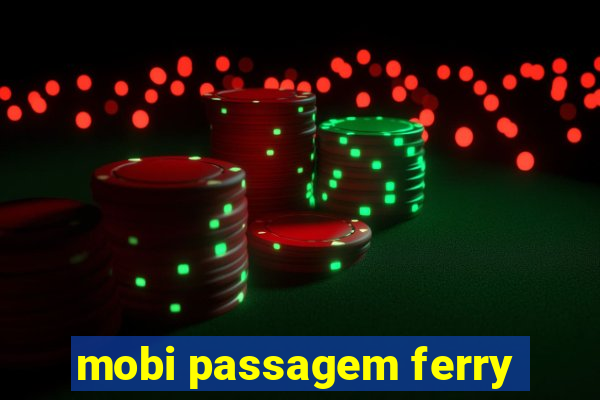 mobi passagem ferry