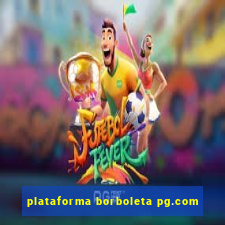 plataforma borboleta pg.com